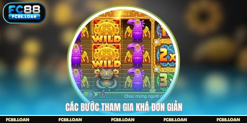 Các bước tham gia khá đơn giản