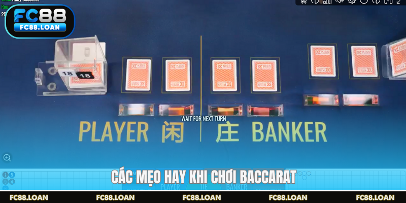 Các mẹo hay khi chơi baccarat